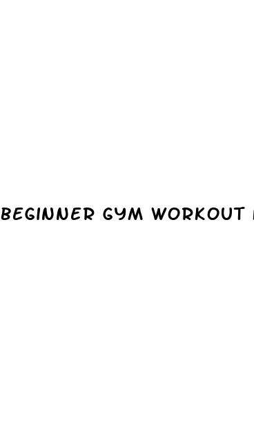 beginner gym workout for weight loss