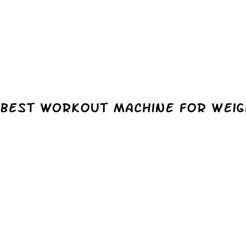 best workout machine for weight loss