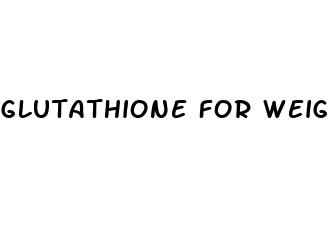 glutathione for weight loss