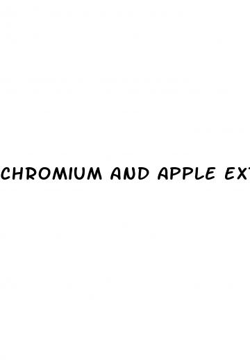 chromium and apple extract