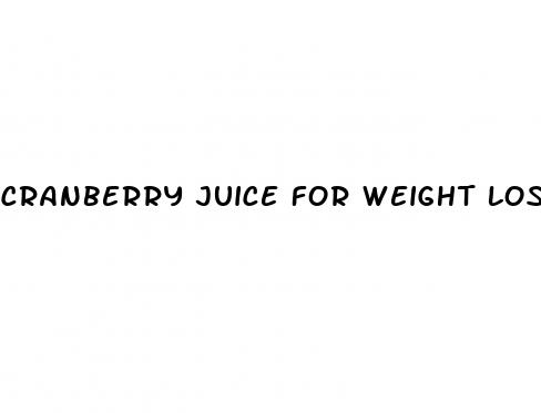 cranberry juice for weight loss
