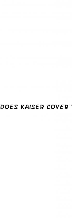 does kaiser cover weight loss drugs