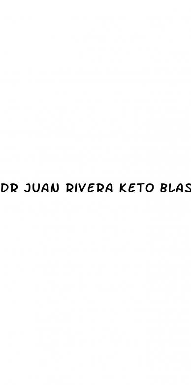 dr juan rivera keto blast gummies