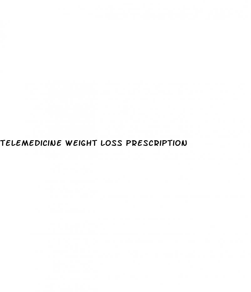 telemedicine weight loss prescription