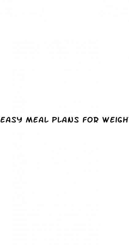 easy meal plans for weight loss