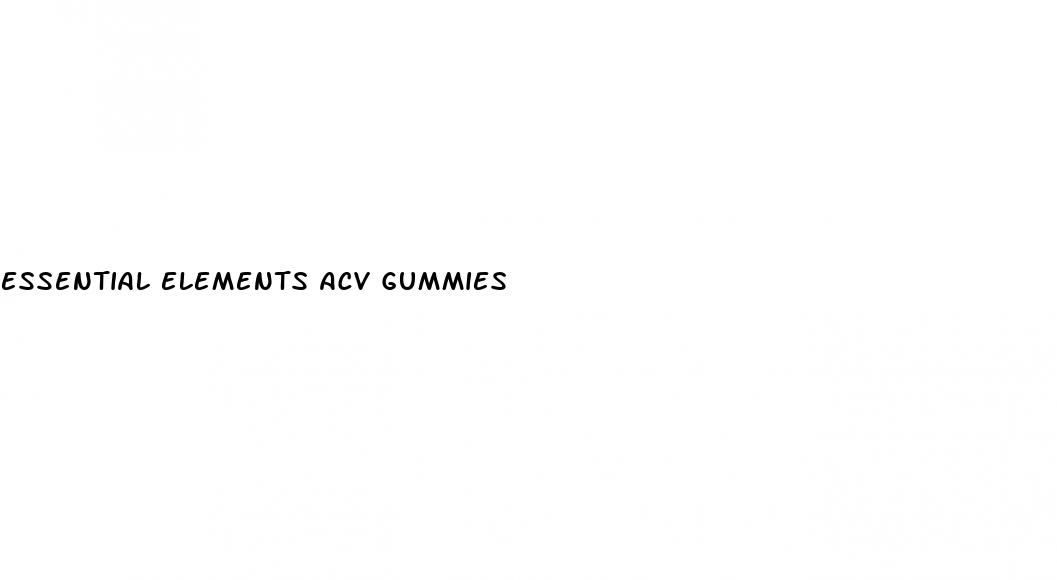 essential elements acv gummies
