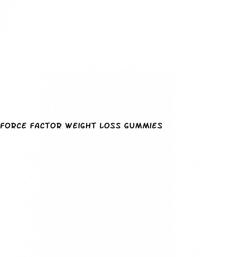 force factor weight loss gummies