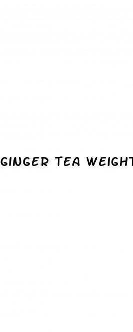 ginger tea weight loss