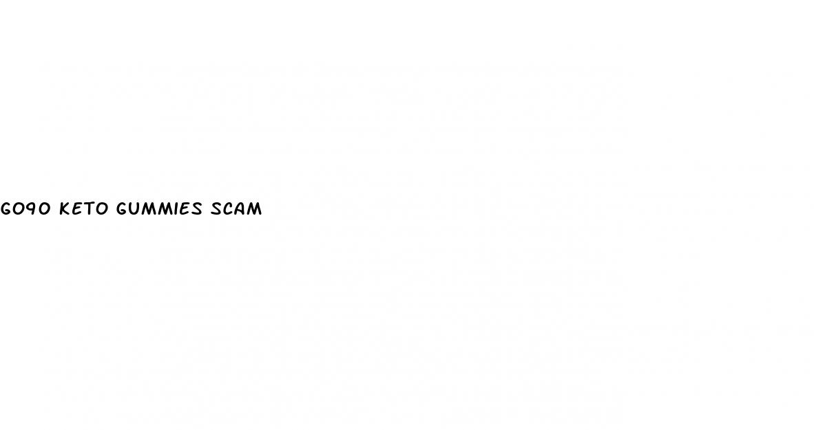 go90 keto gummies scam