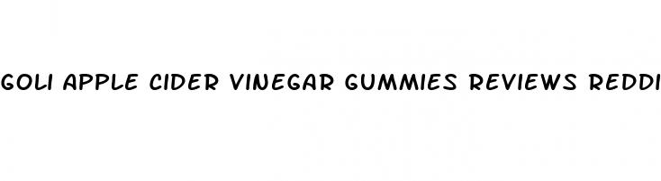 goli apple cider vinegar gummies reviews reddit