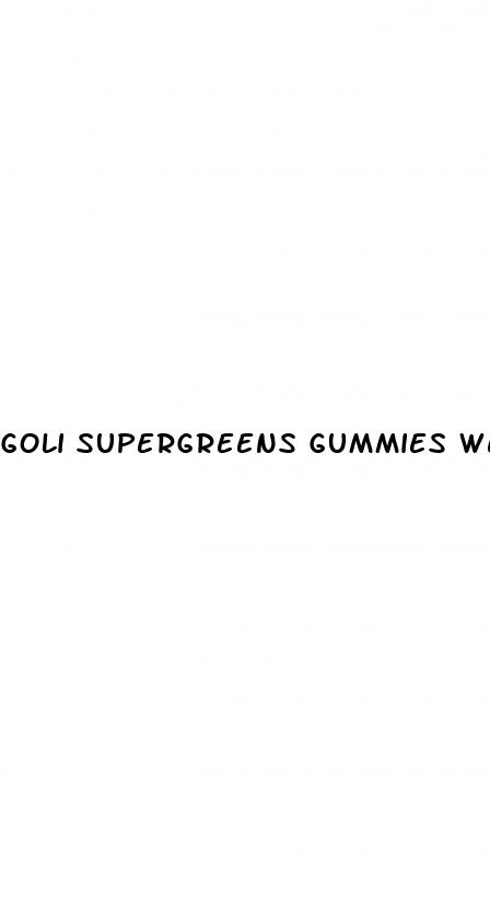 goli supergreens gummies weight loss