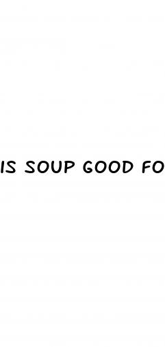 is soup good for weight loss