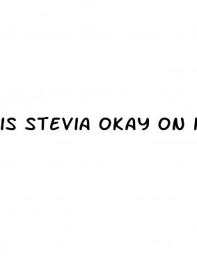 is stevia okay on keto diet
