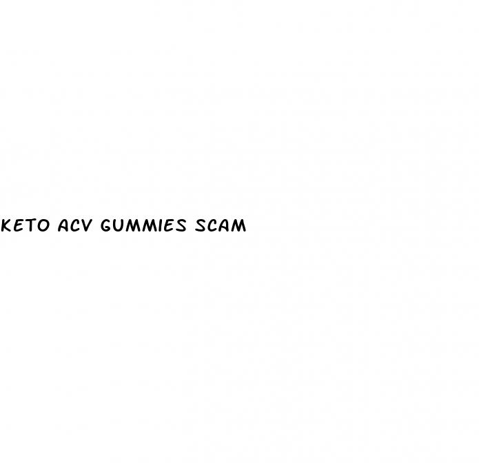 keto acv gummies scam