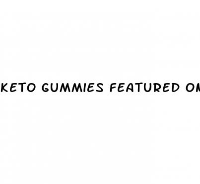 keto gummies featured on shark tank