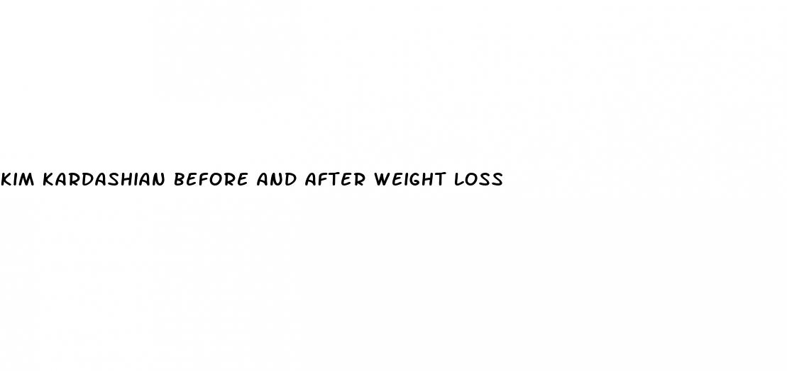 kim kardashian before and after weight loss