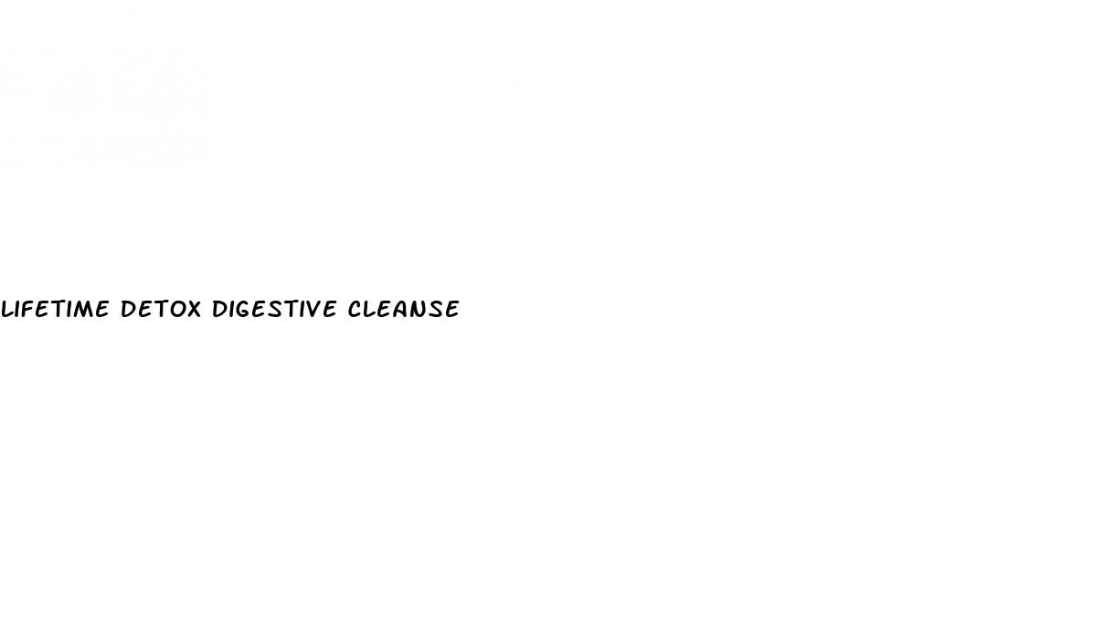 lifetime detox digestive cleanse