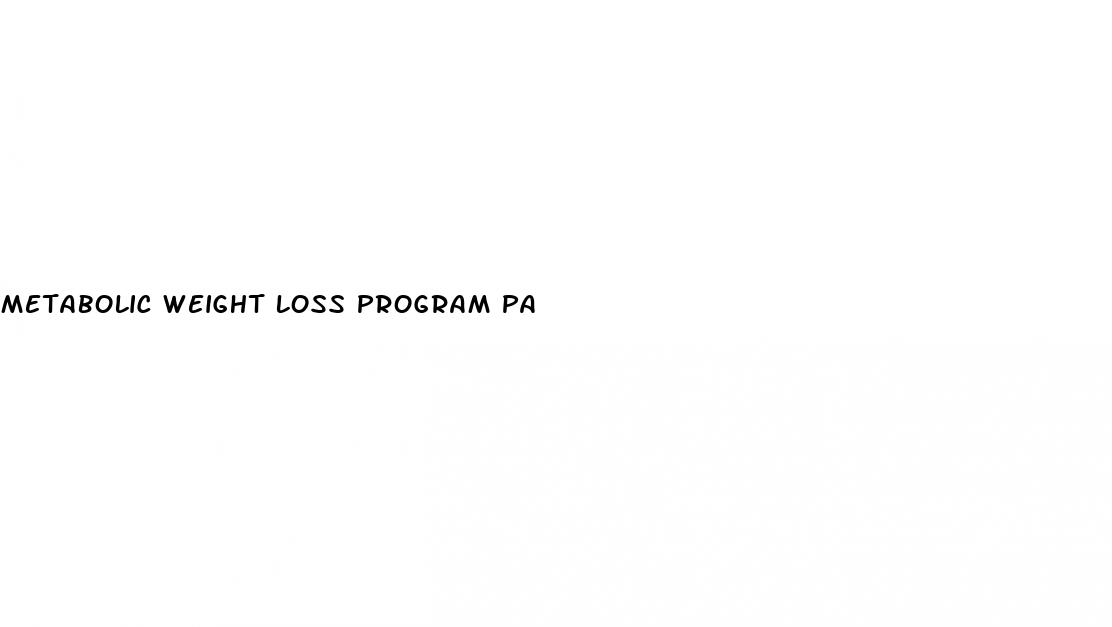 metabolic weight loss program pa