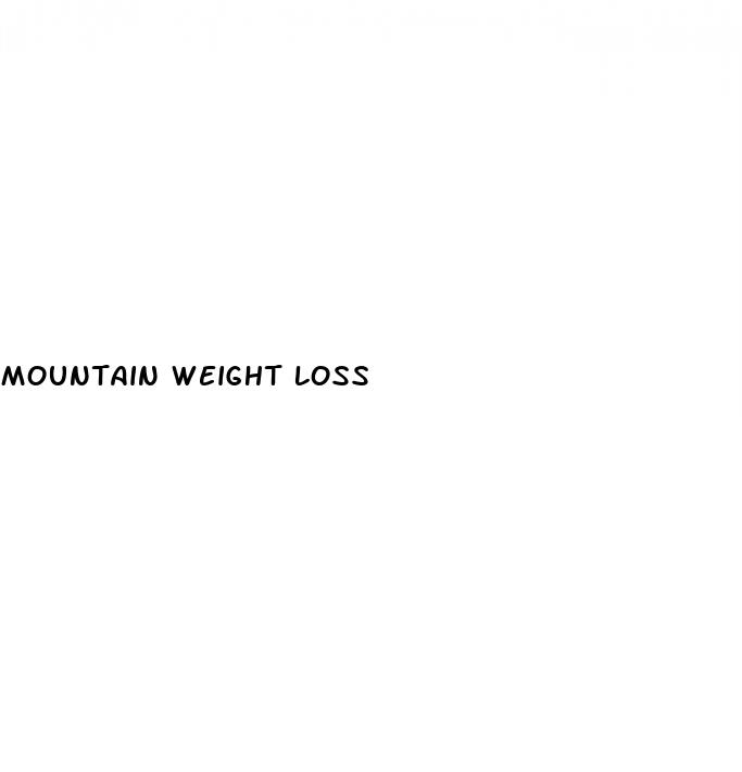 mountain weight loss