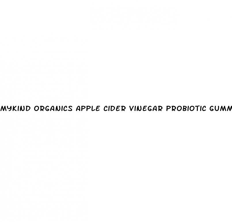mykind organics apple cider vinegar probiotic gummies