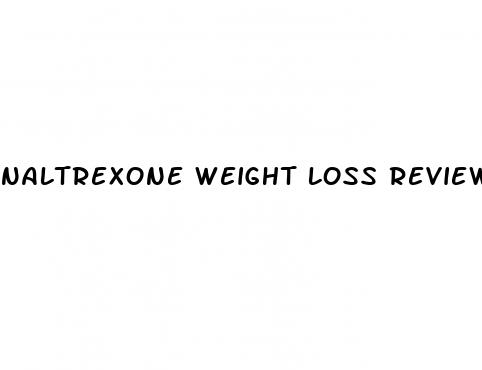 naltrexone weight loss reviews