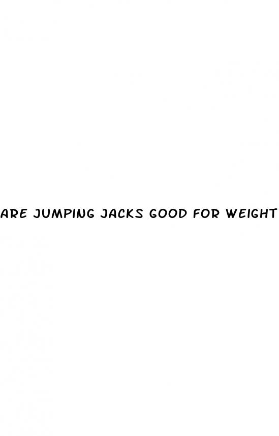 are jumping jacks good for weight loss
