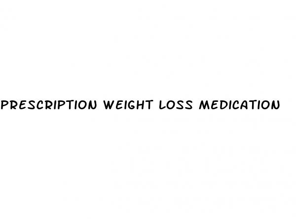 prescription weight loss medication