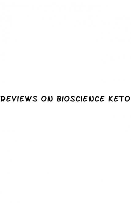 reviews on bioscience keto gummies