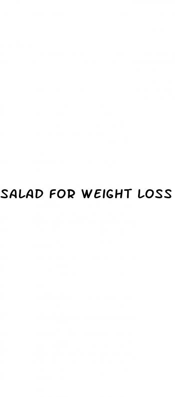 salad for weight loss