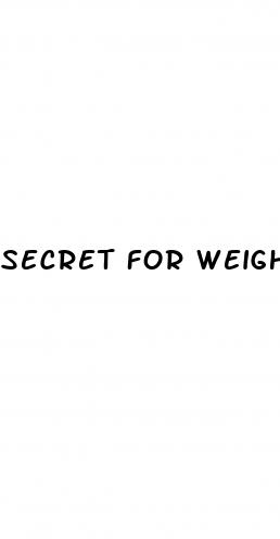 secret for weight loss