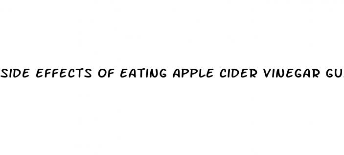 side effects of eating apple cider vinegar gummies