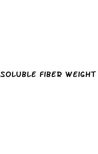 soluble fiber weight loss