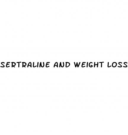 sertraline and weight loss