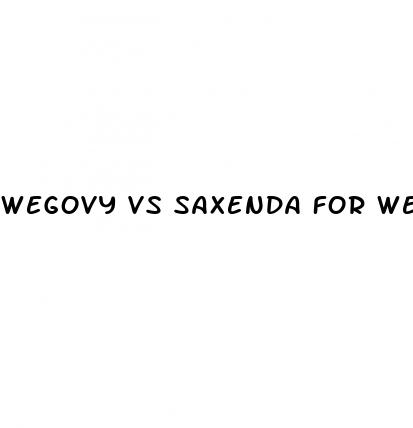 wegovy vs saxenda for weight loss