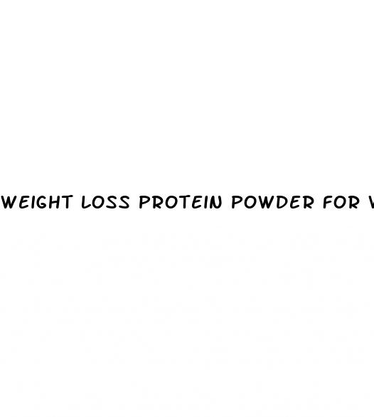 weight loss protein powder for women