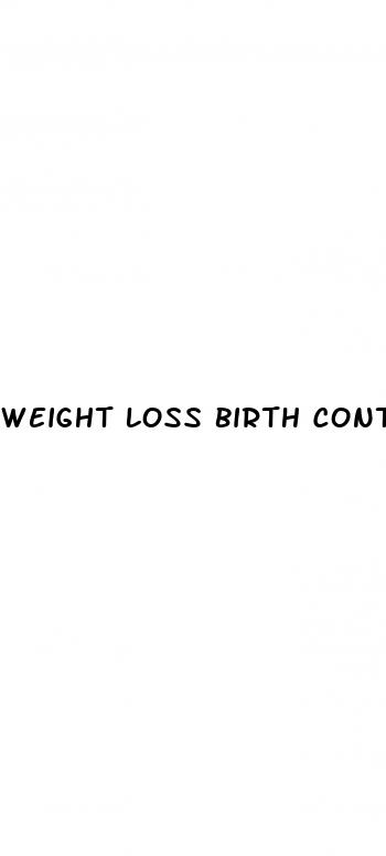 weight loss birth control