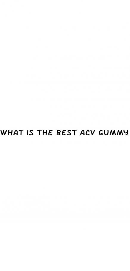what is the best acv gummy
