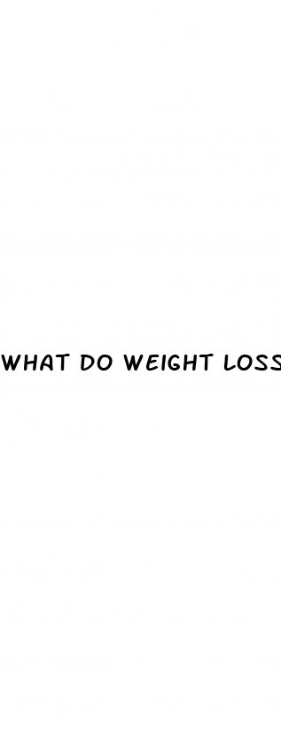 what do weight loss pills do