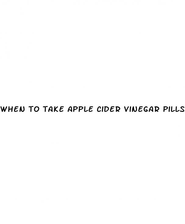 when to take apple cider vinegar pills
