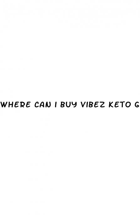 where can i buy vibez keto gummies