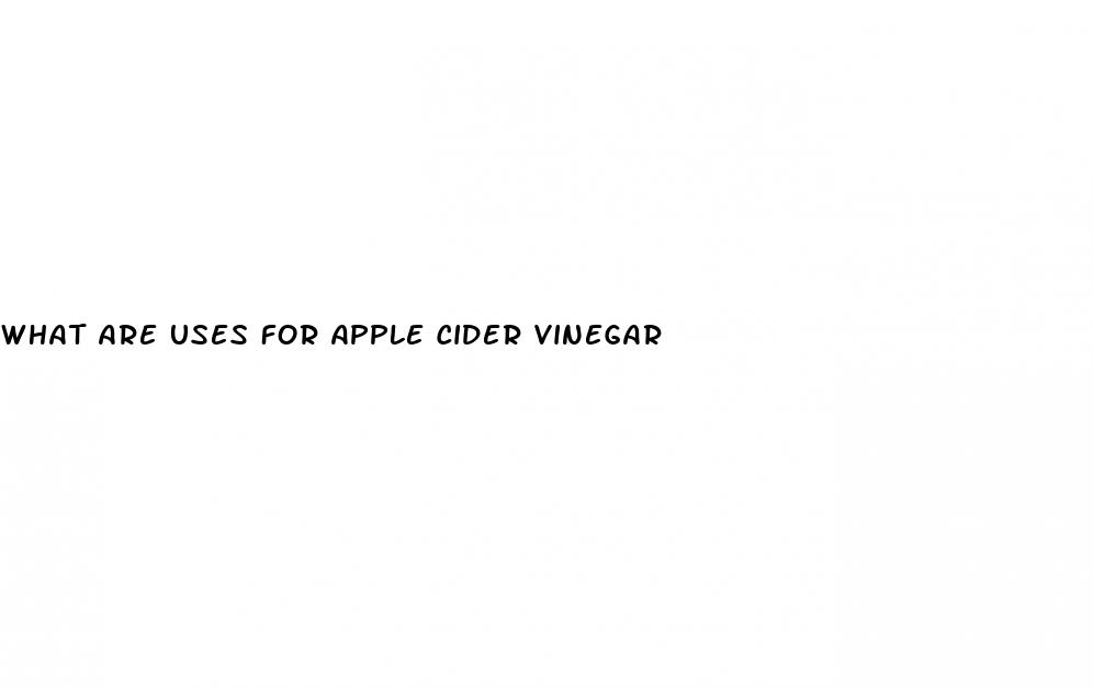 what are uses for apple cider vinegar