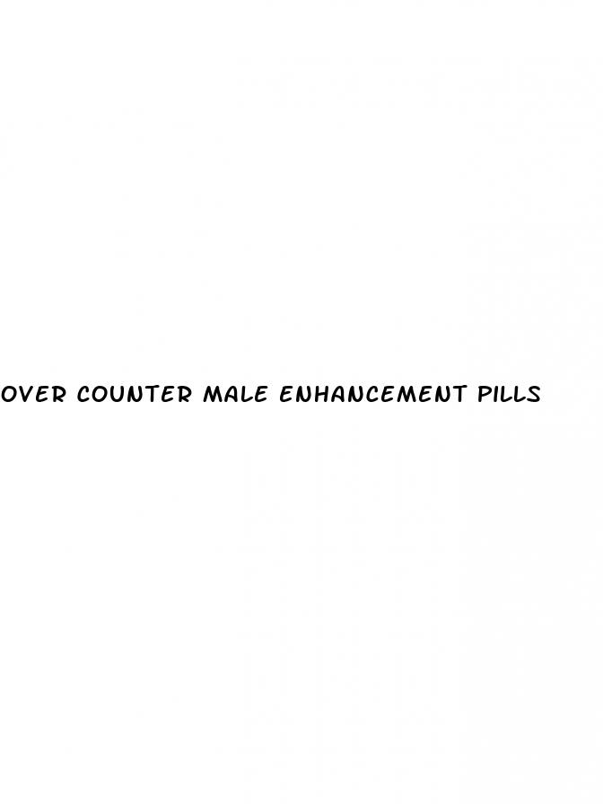 over counter male enhancement pills