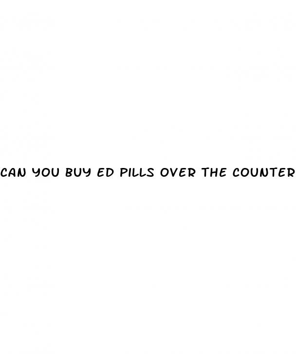 can you buy ed pills over the counter