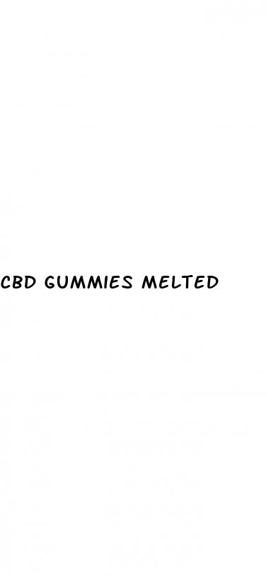 cbd gummies melted