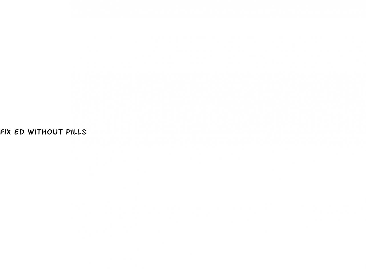 fix ed without pills