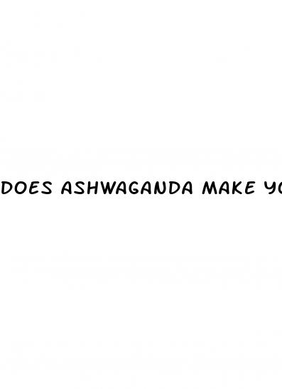 does ashwaganda make your penis bigger