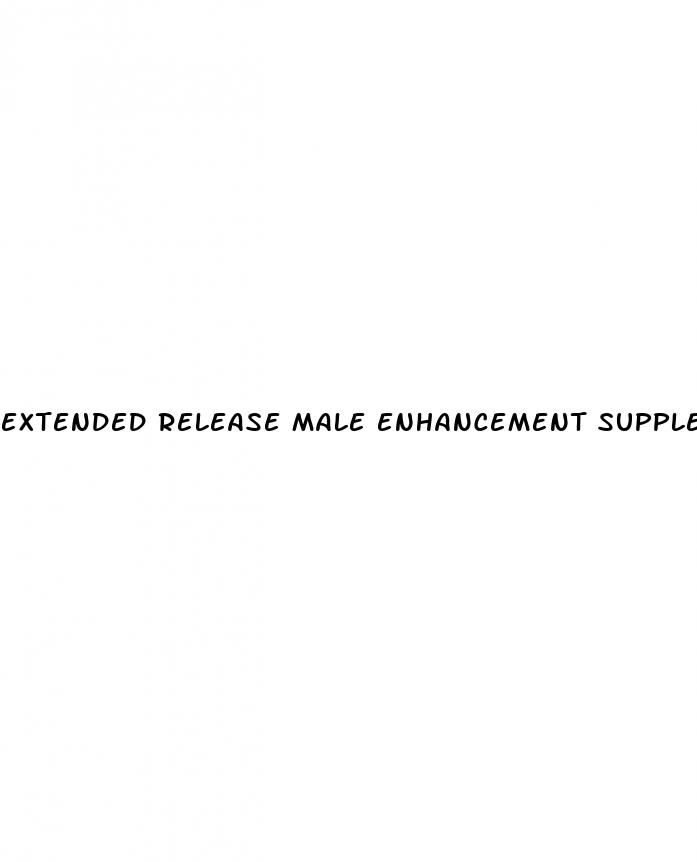 extended release male enhancement supplement