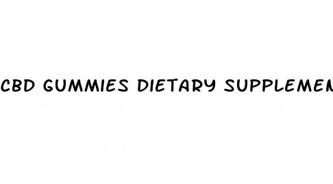cbd gummies dietary supplement