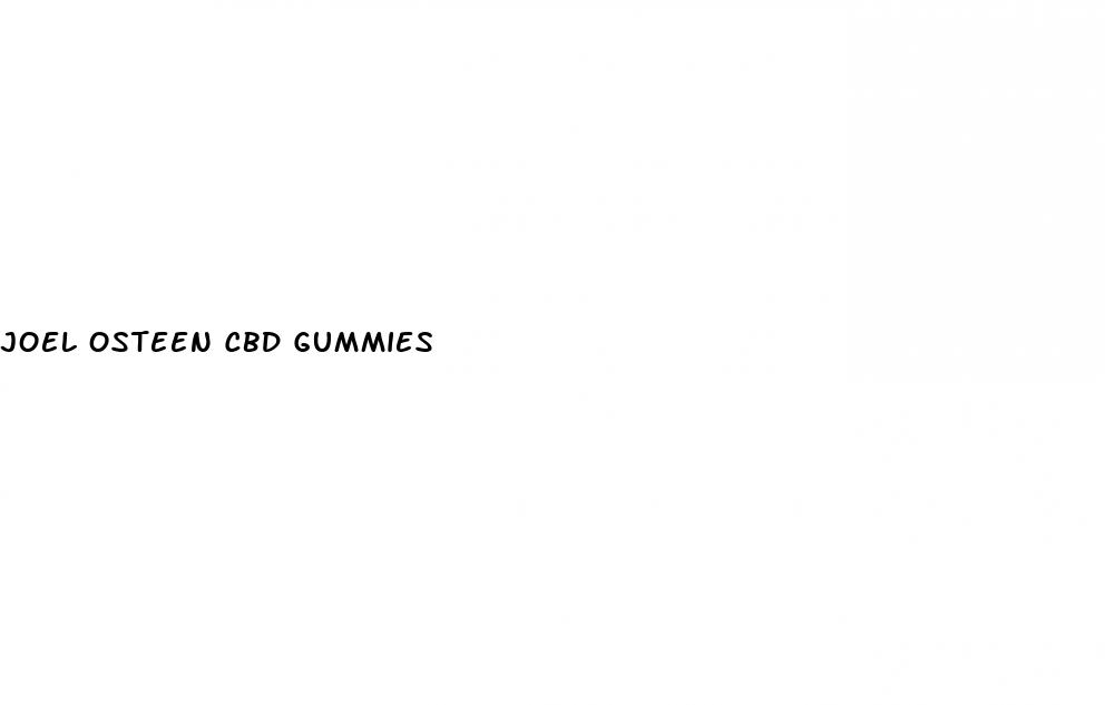 joel osteen cbd gummies