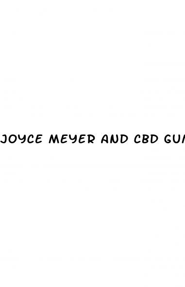 joyce meyer and cbd gummies